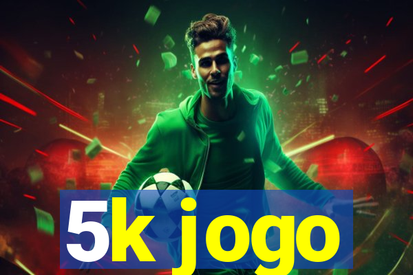 5k jogo